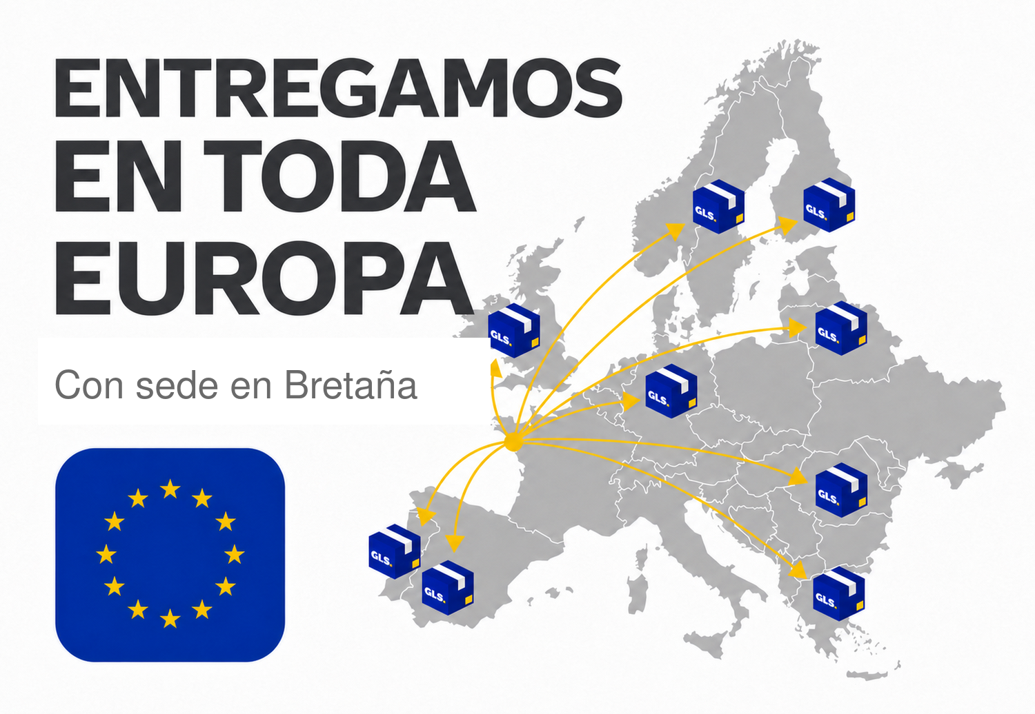 Entrega en Europa con GLS desde Bretaña